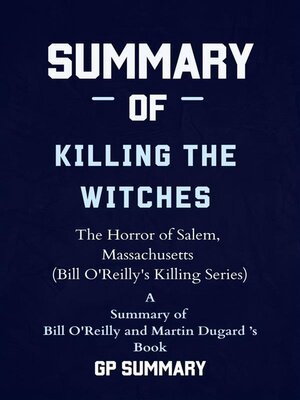 cover image of Summary of Killing the Witches by Bill O'Reilly and Martin Dugard